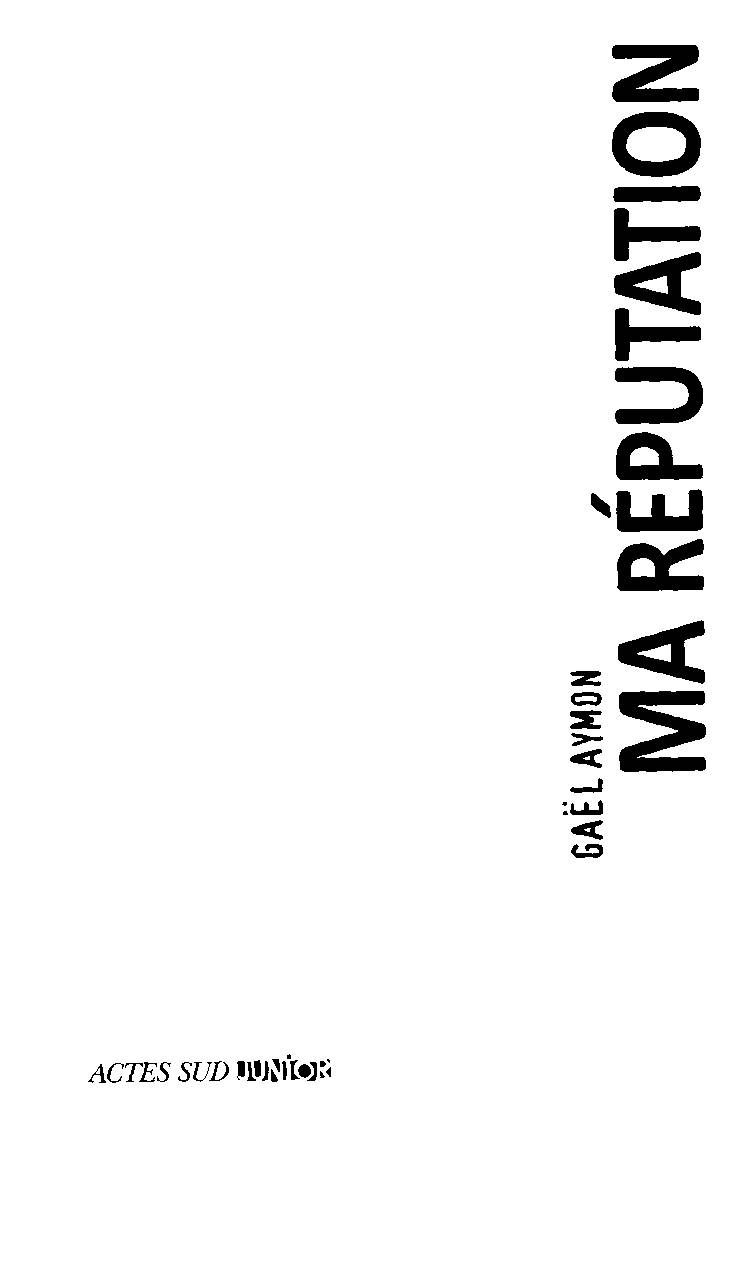 Ma réputation