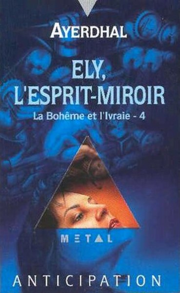 Ely, l'esprit-miroir