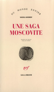 Une saga moscovite