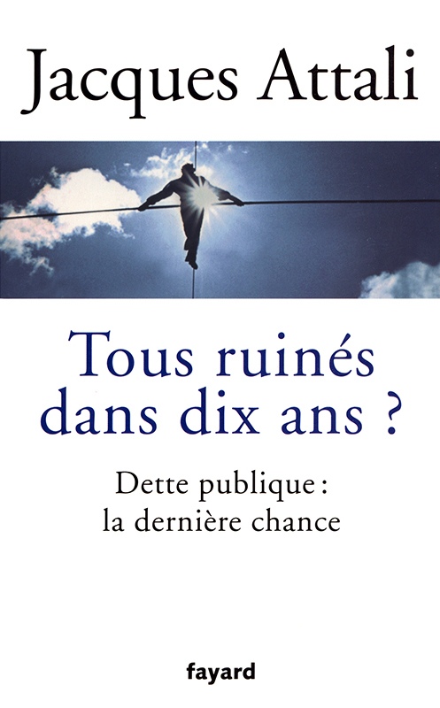 Tous ruinés dans dix ans