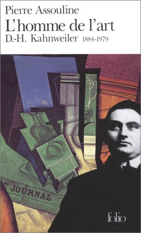 L'homme de L'Art - D.-H. Khanweiler 1884-1979