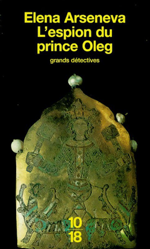 L'espion du prince Oleg