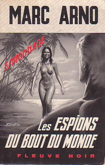 Les espions du bout du monde