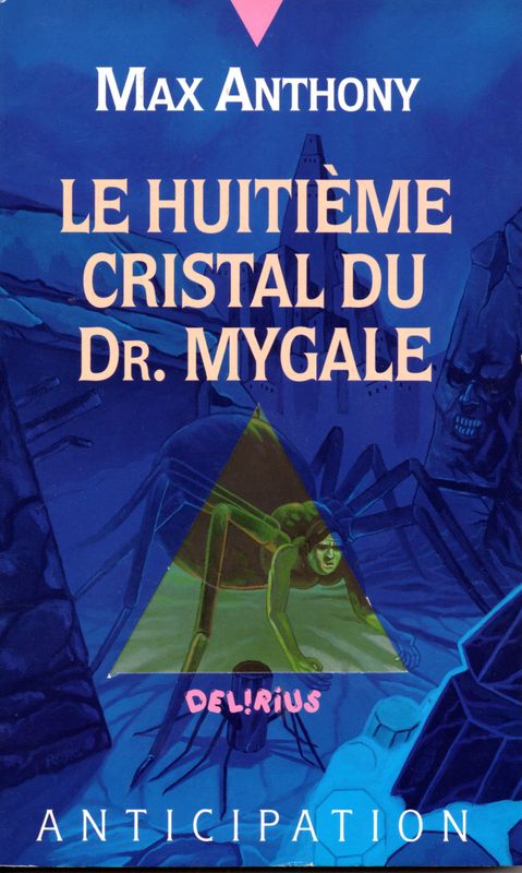 Le huitième cristal du Dr. Mygale