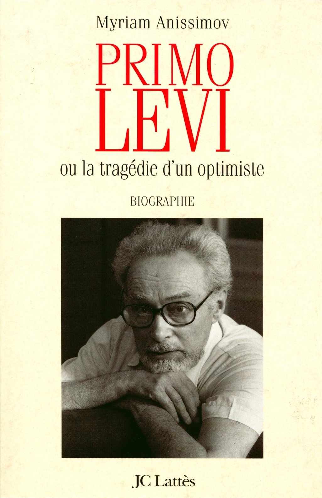 Primo Levi ou la tragédie d'un optimiste