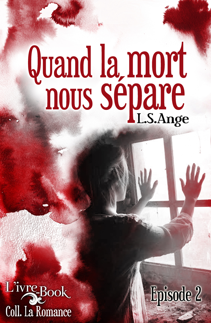 Quand la mort nous sépare, ép.2
