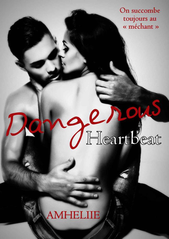 Dangerous Heartbeat