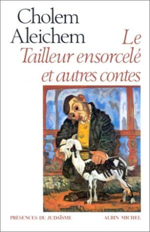Le tailleur ensorcelé et autres contes