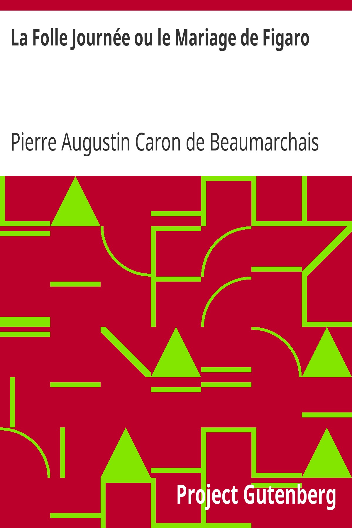 La Folle journée ou Le mariage de Figaro