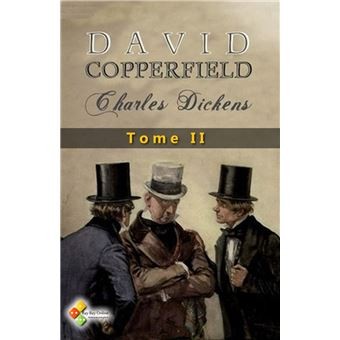 David Copperfield, tome 2