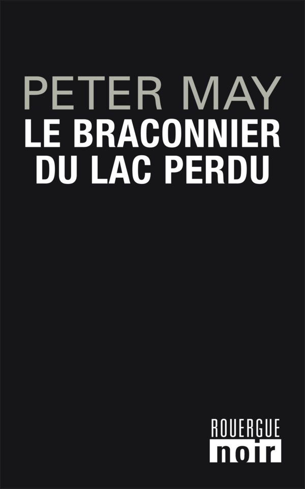 Le braconnier du lac perdu