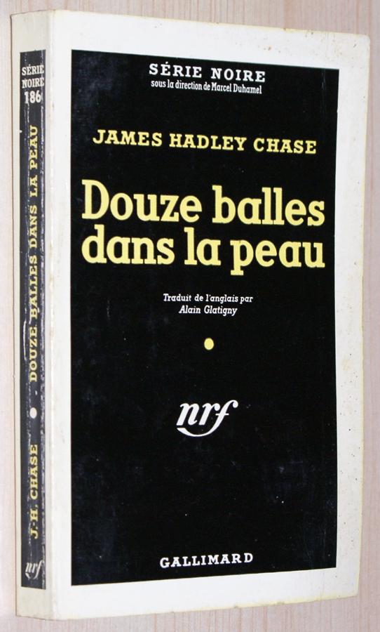 Douze balles dans la peau