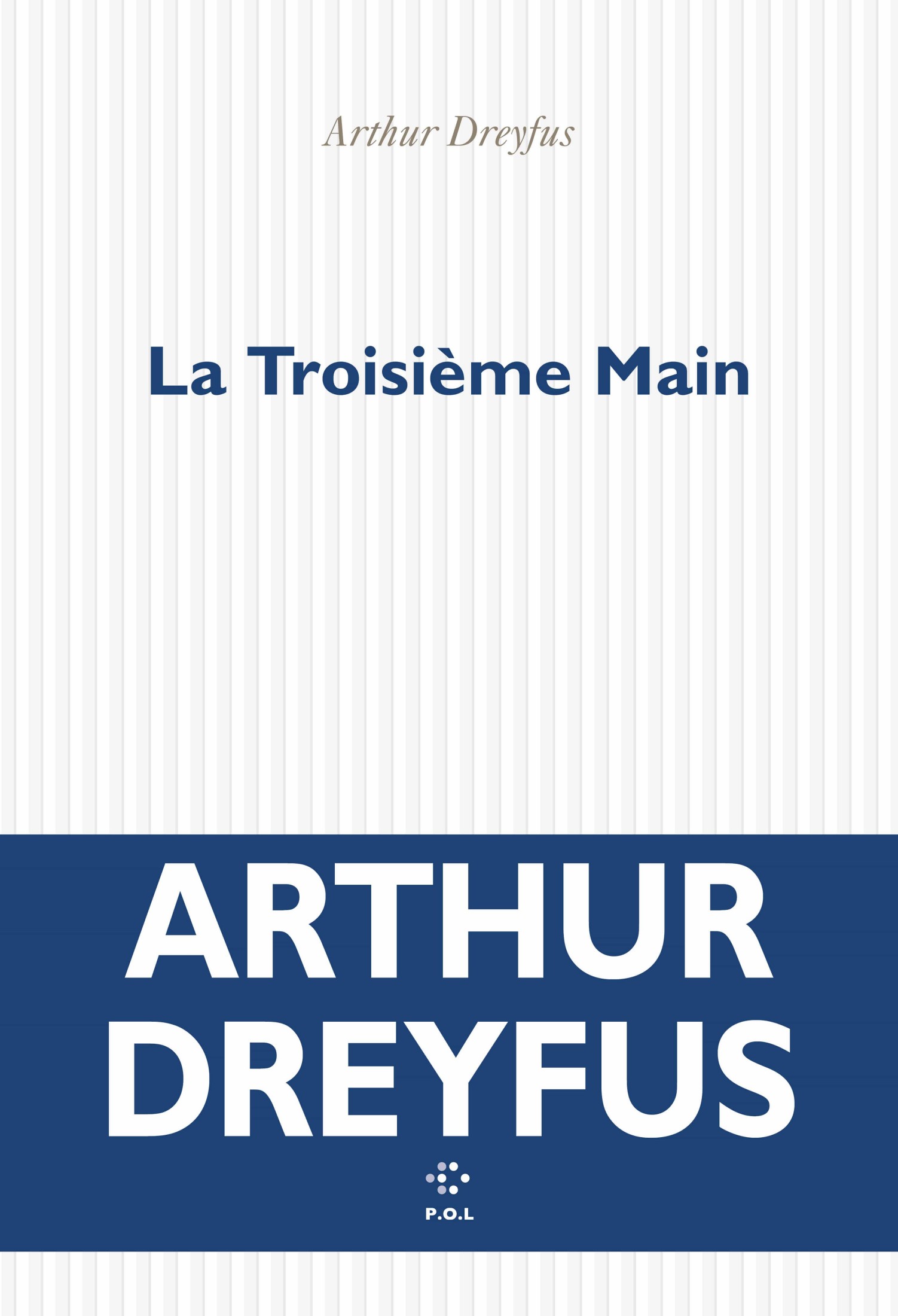 La Troisième main