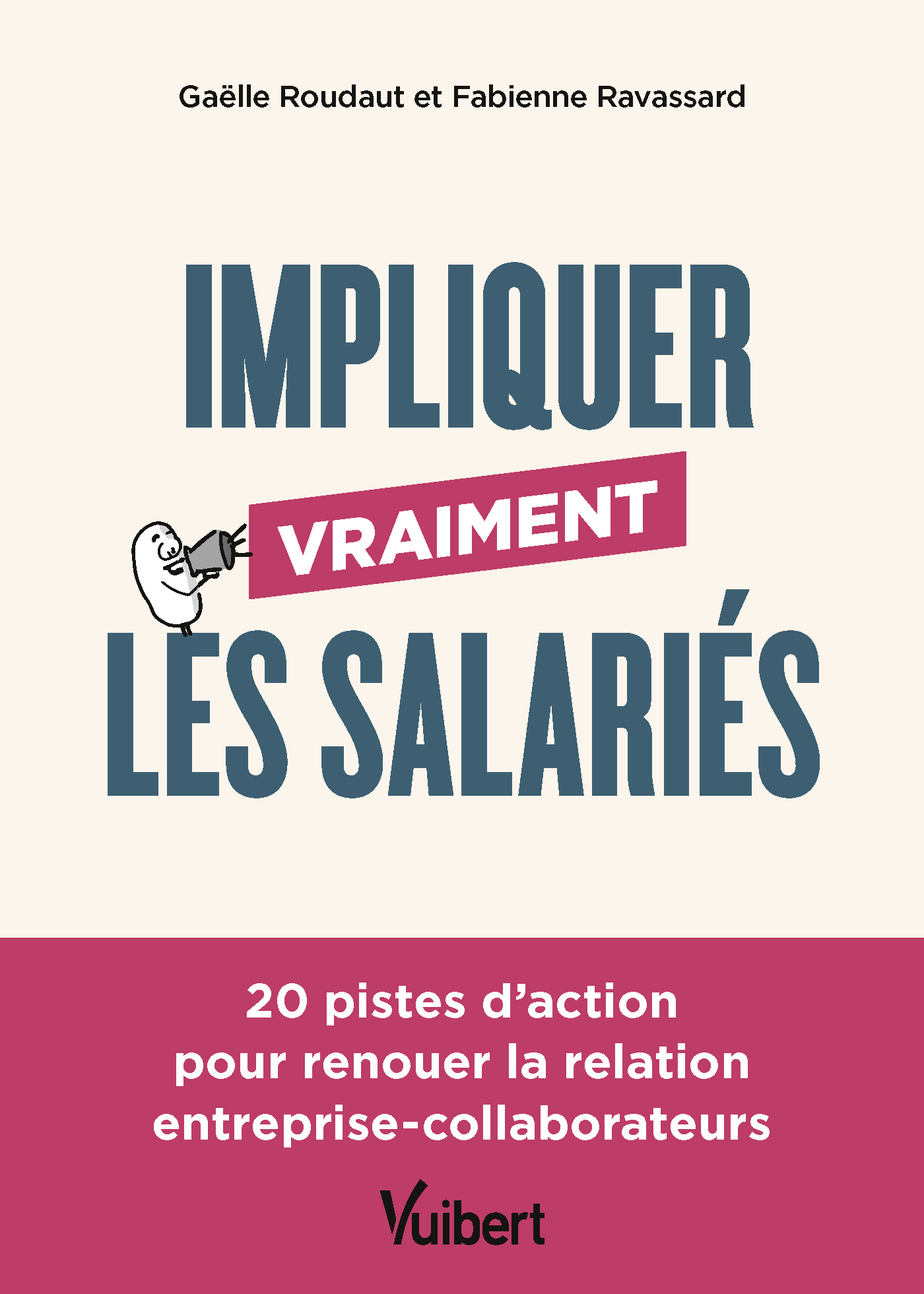 Impliquer vraiment les salariés