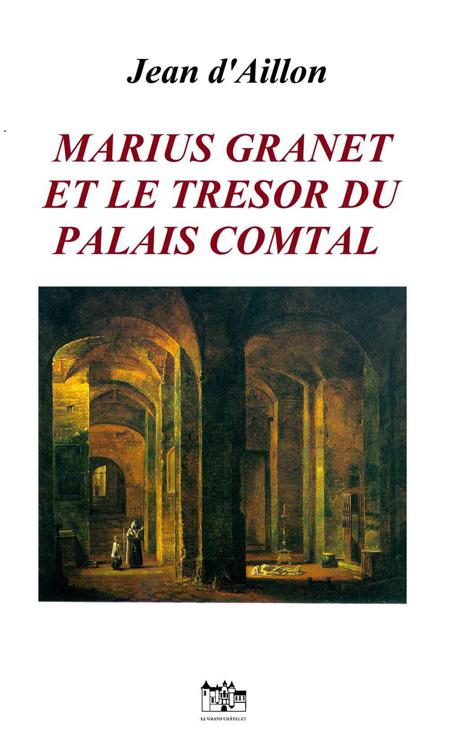 Marius Granet et le trésor du Palais Comtal