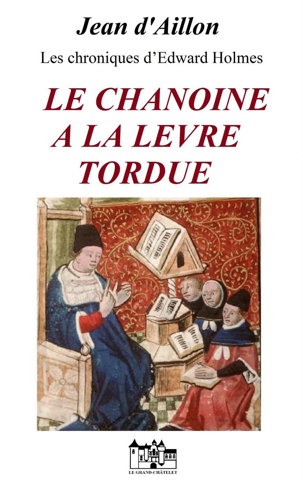 Le chanoine à la lèvre tordue