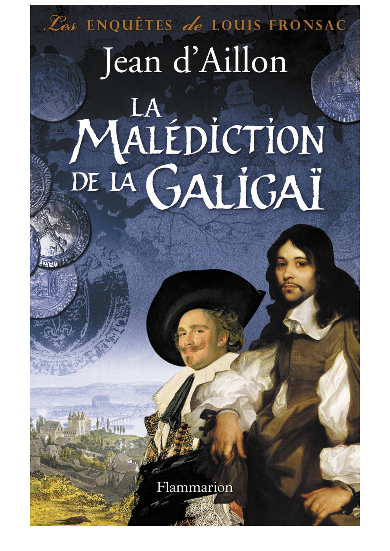 La malédiction de la Galigaï