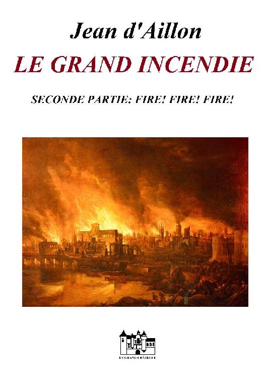 Le grand incendie T2