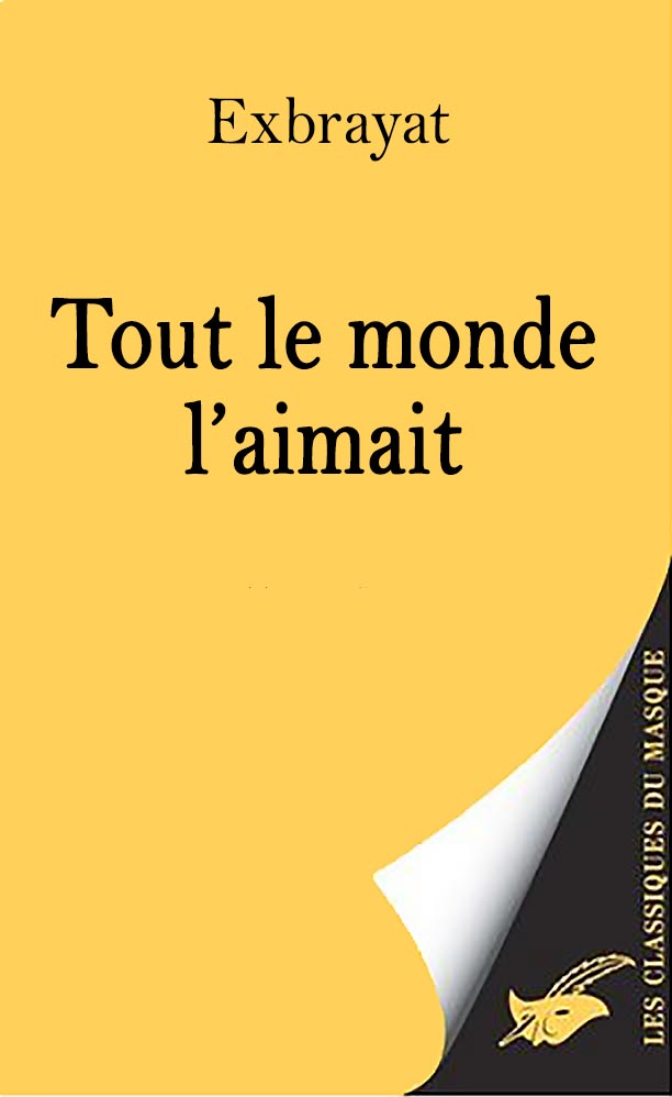 Tout le monde l'aimait