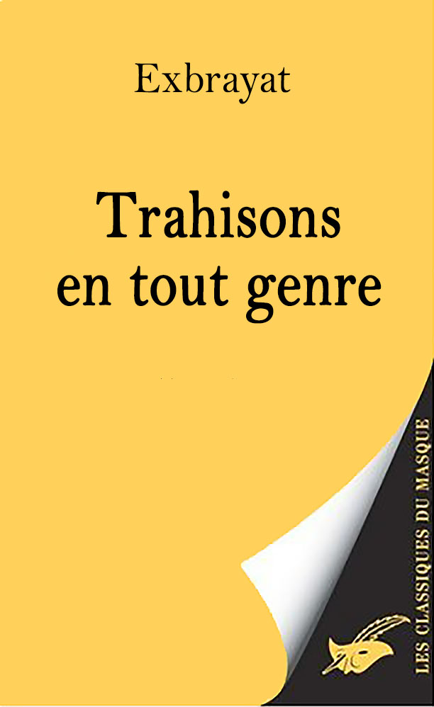Trahisons en tout genre