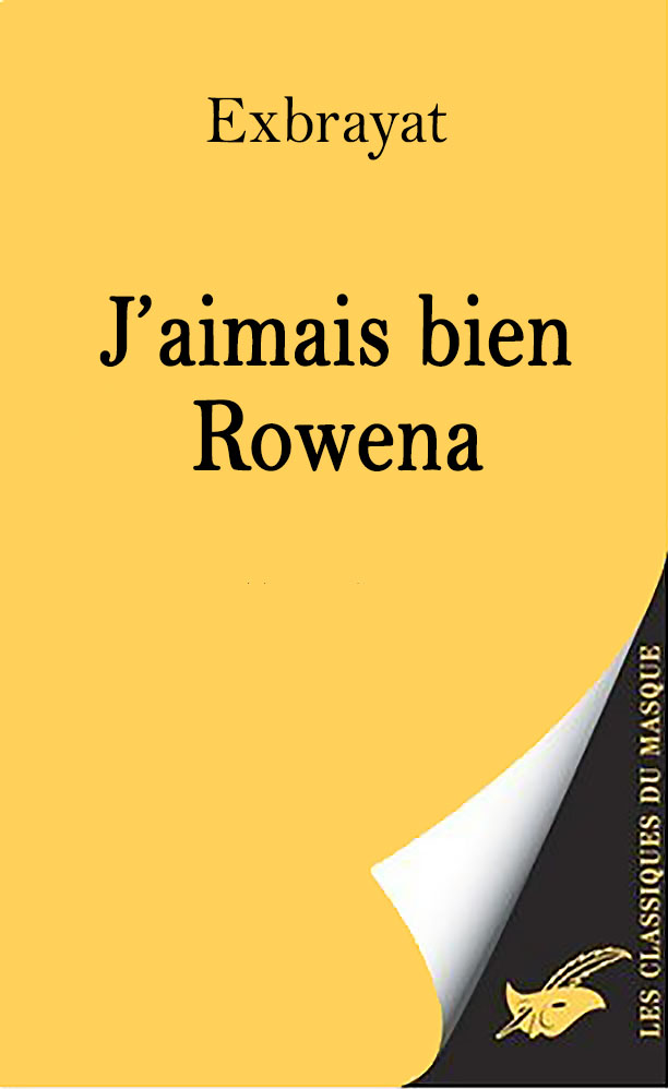 J'aimais bien Rowena