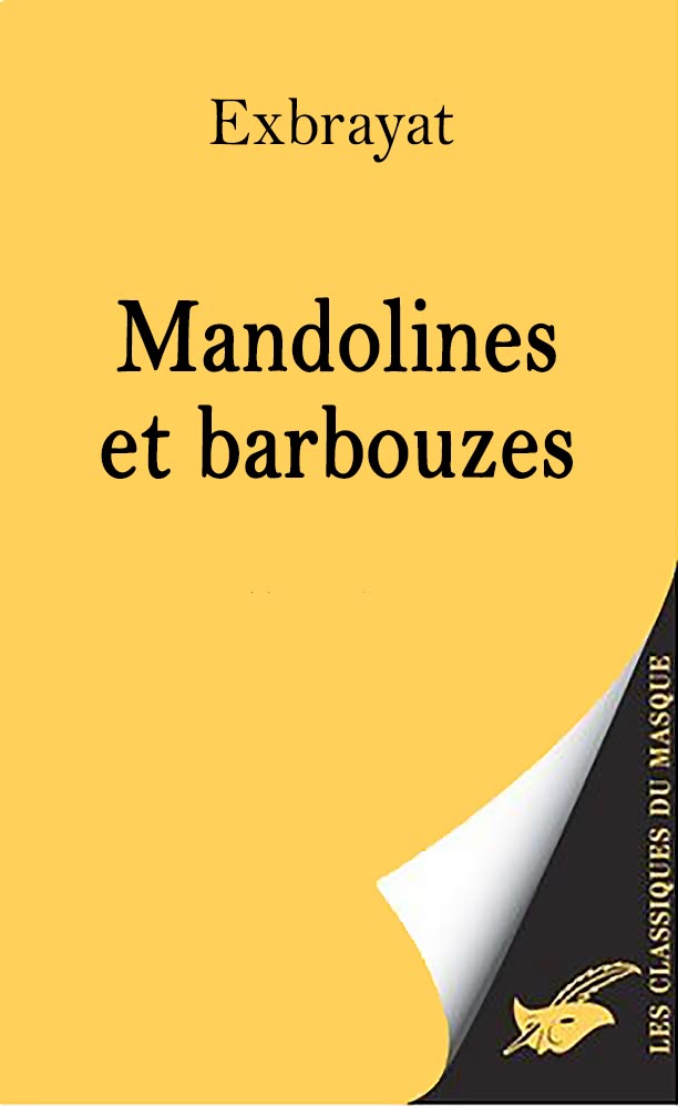 Mandolines et barbouzes