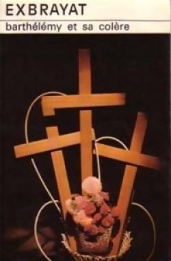 Barthélémy et sa colère