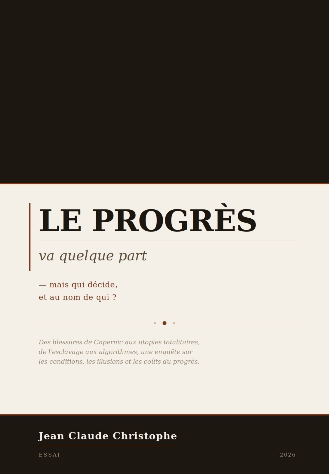 LE PROGRÈS — Généalogie d'une promesse