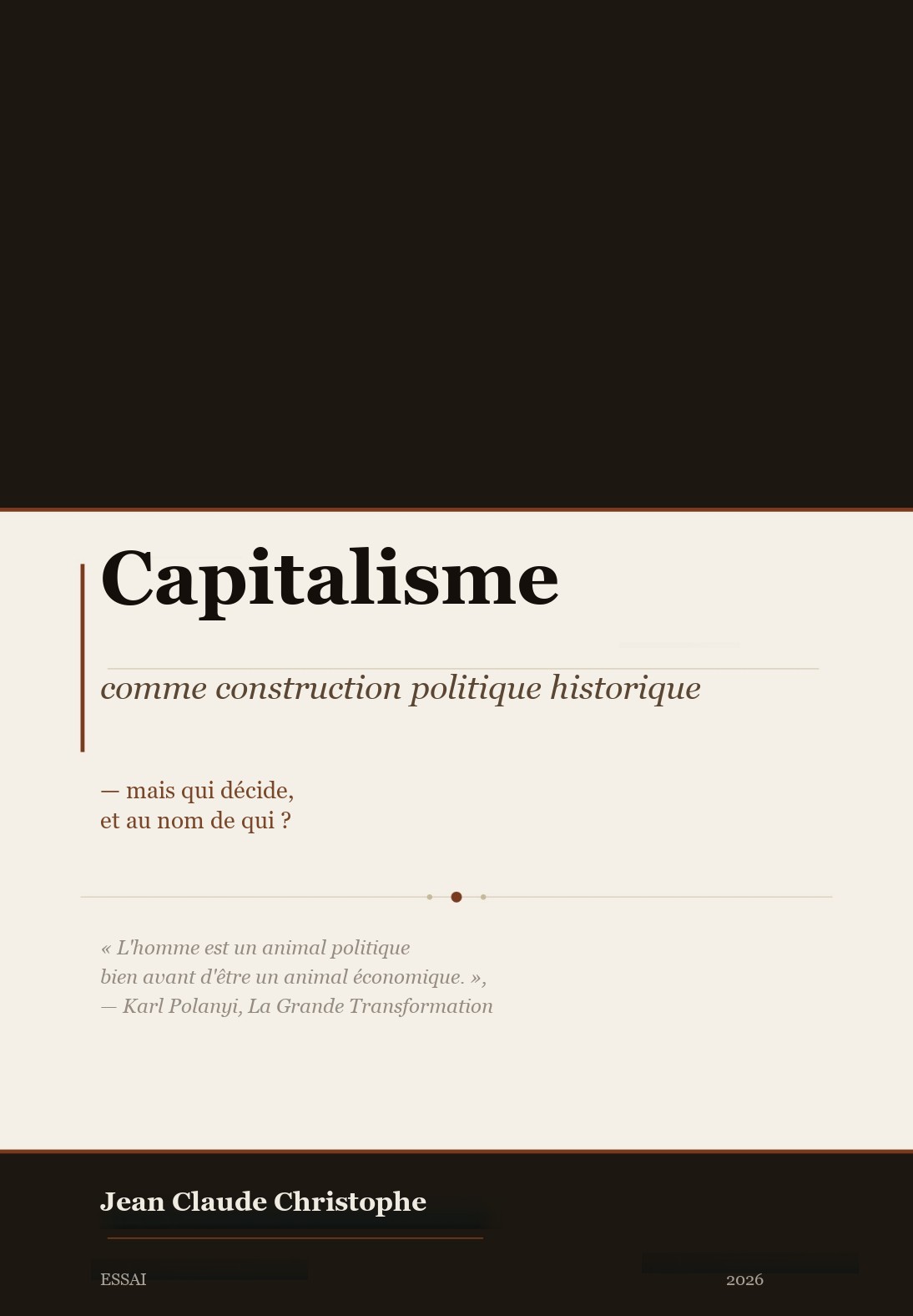 Le capitalisme comme construction politique historique