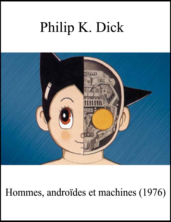 l'Homme, l'androïde et la machine