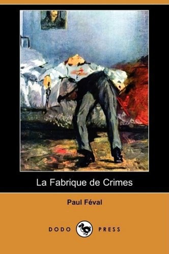 La fabrique de crimes