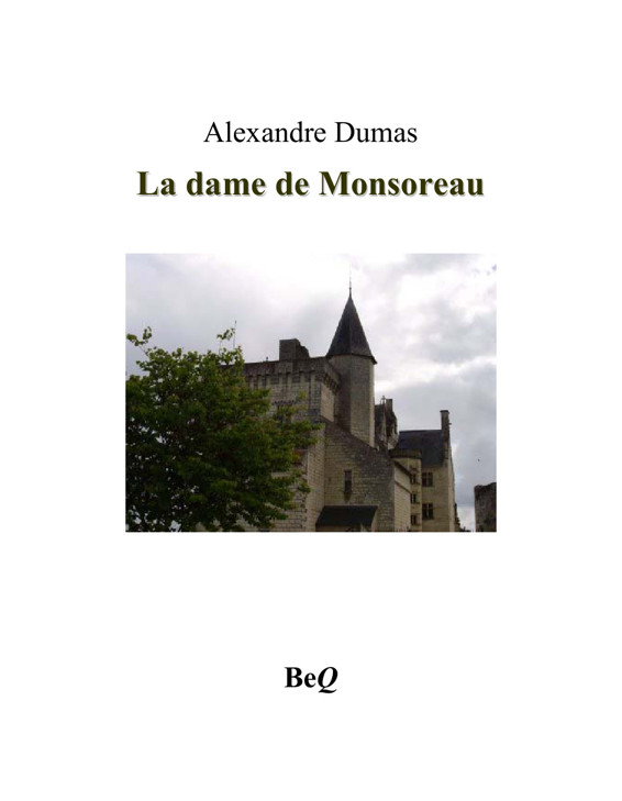 La Dame de Monsoreau, tome 2