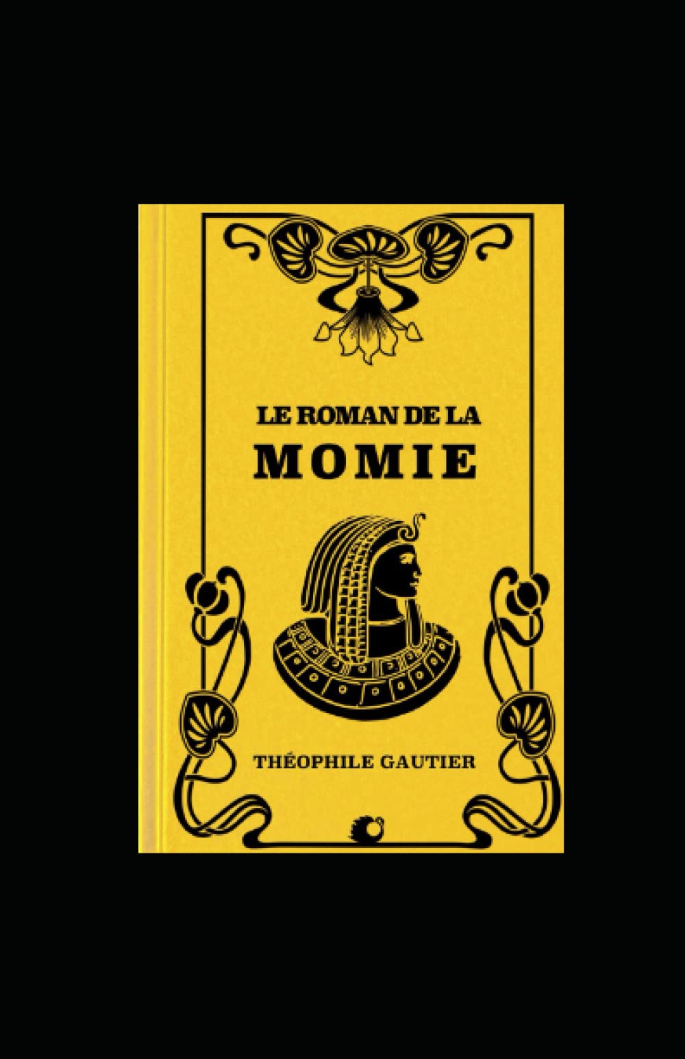 Le Roman de La Momie (2e Ed.)