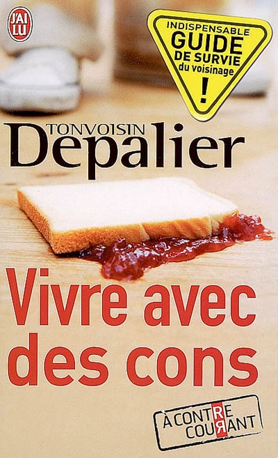 Vivre avec des cons