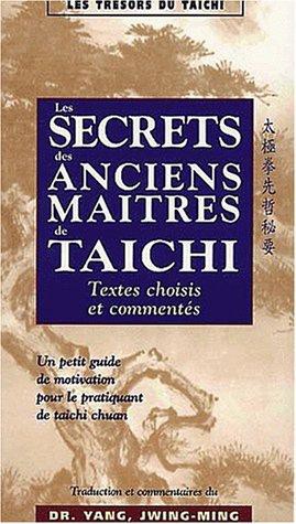 Les secrets des anciens maitres de taichi