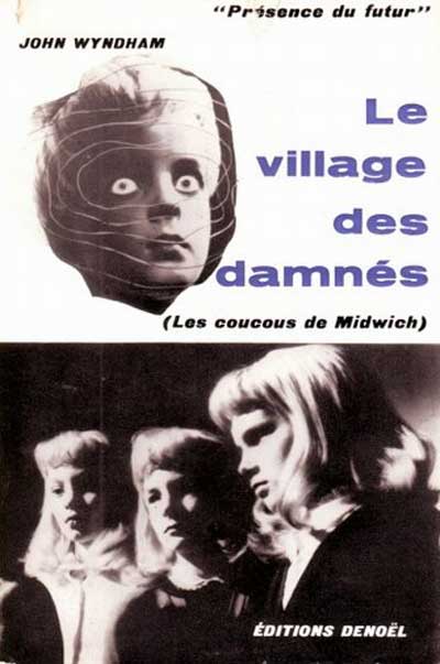 Le Village Des Damnés: Les Coucous De Midwich