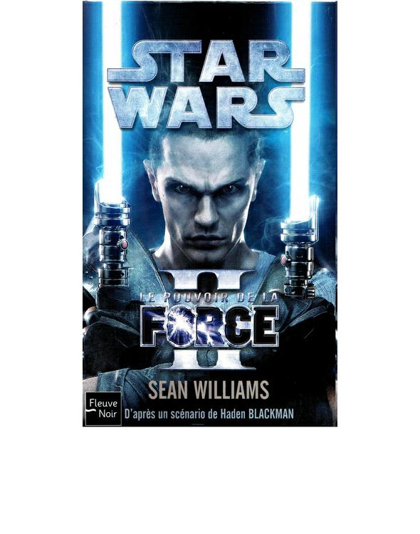 Le pouvoir de la Force II