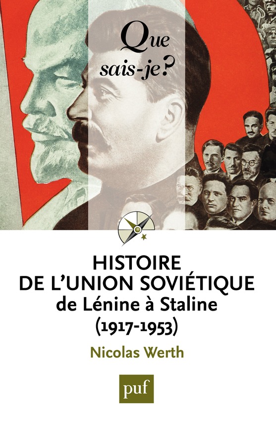 Histoire de l'Union soviétique de Lénine à Staline (1917-1953)
