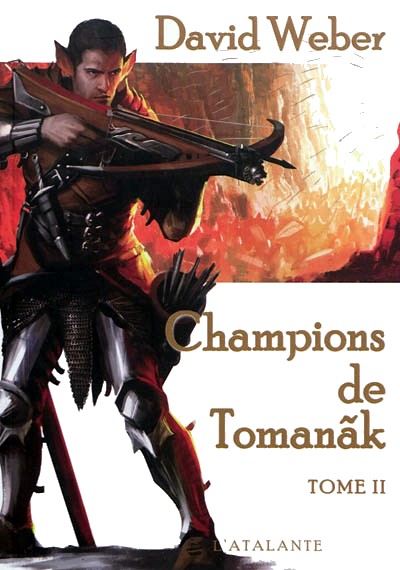 Champions de Tomanak tome 2