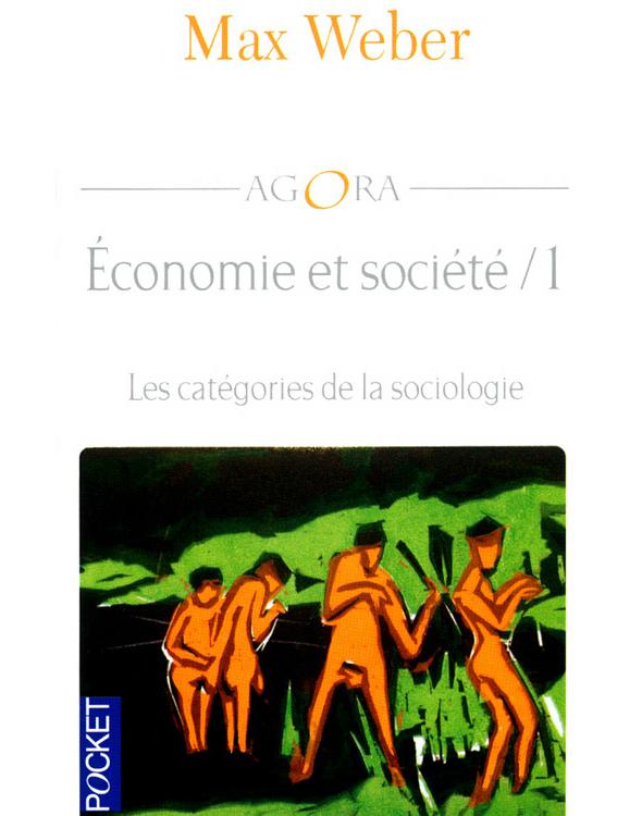 Économie et société, tome I : Les Catégories de la sociologie