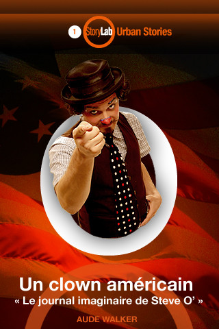 Un clown américain « Le journal imaginaire de Steve O? »