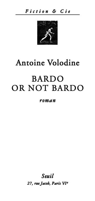 Bardo or not Bardo (Fiction et Cie) 
