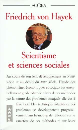 Scientisme et sciences sociales: Essai sur le mauvais usage de la raison