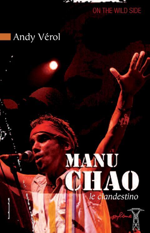 Manu Chao, le clandestino
