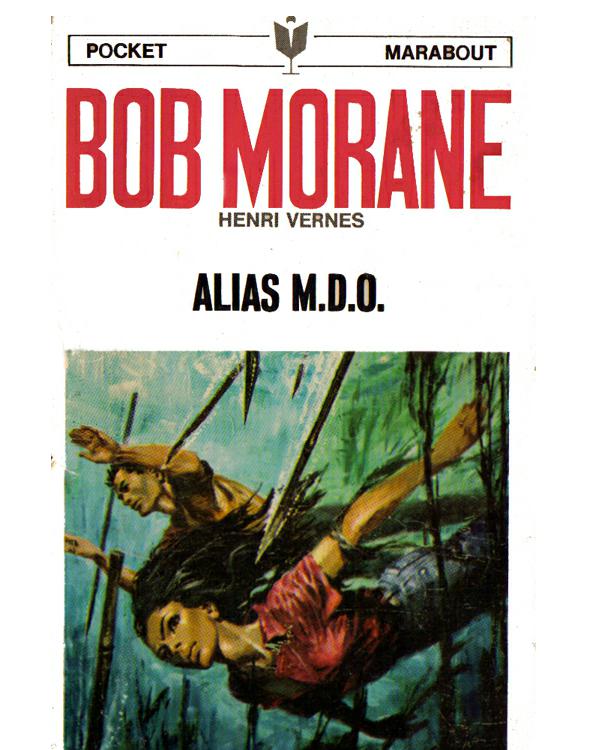 Bob Morane - alias M.D.O [n°45]