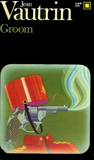 Groom: Crime-journal d'un enfant du siècle : roman