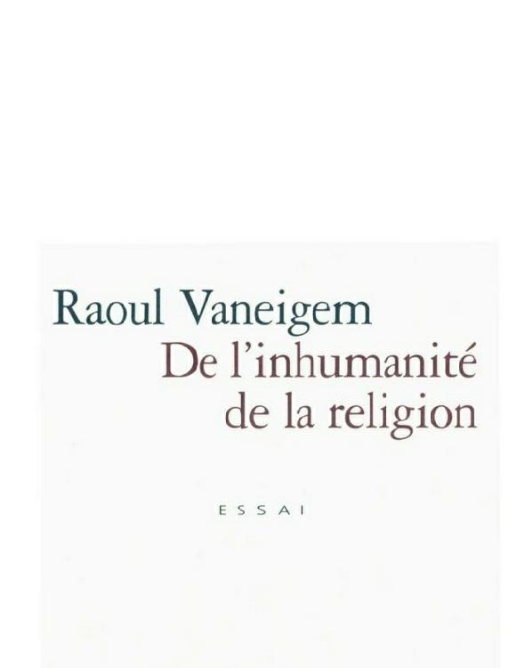 L'Inhumanité de la religion