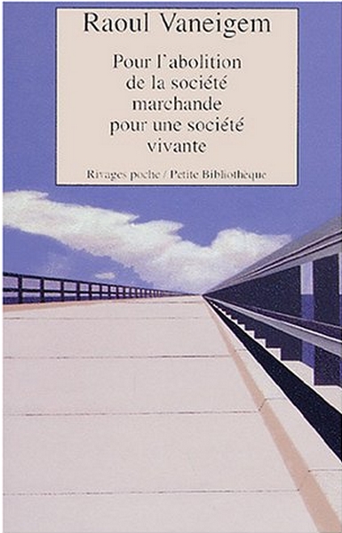 Pour l'abolition de la société marchande