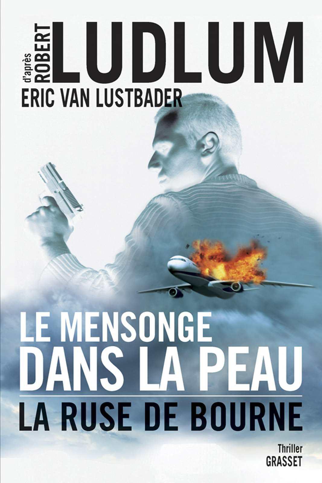 Le mensonge dans la peau: le ruse de Bourne