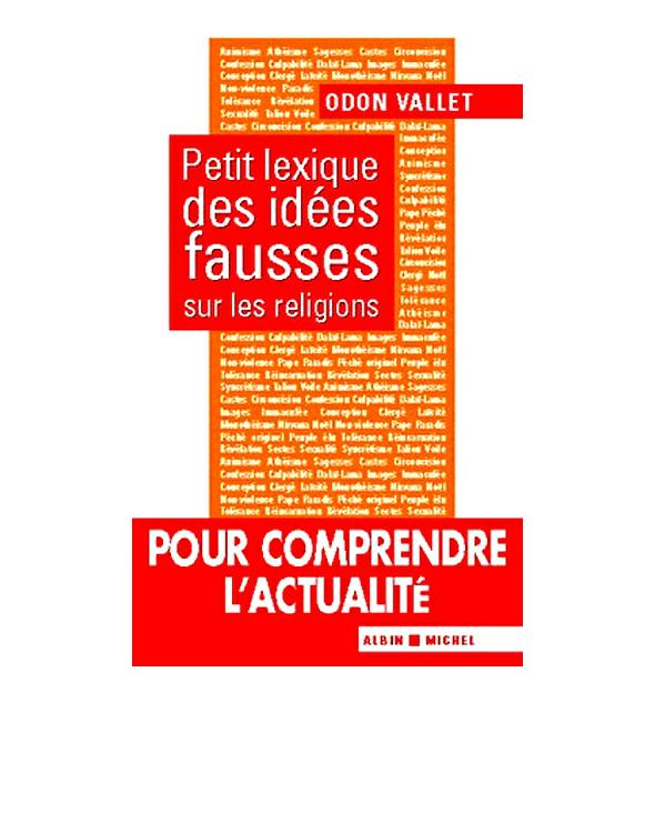Petit lexique des idées fausses sur les religions